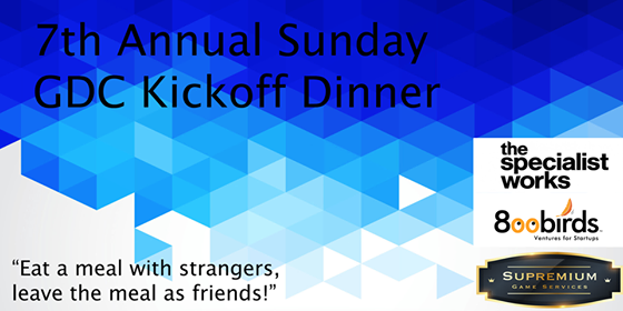 7th Annual Sunday GDC Kickoff Dinner