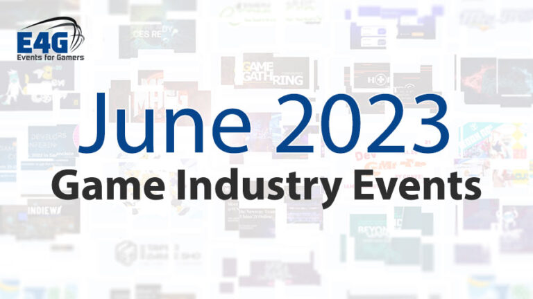 June 2023 Game Industry Events Calendar