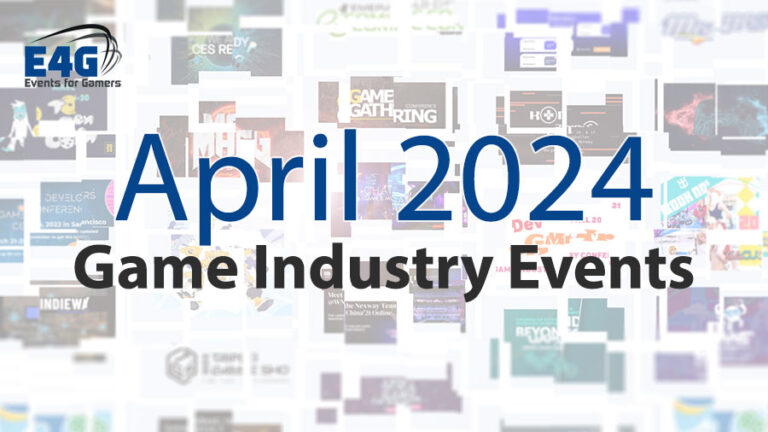 April 2024 Game Industry Events Calendar