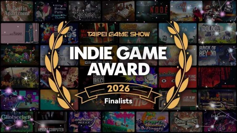 Taipei Game Show 2026 Indie Game Award Finalists Announced!  A Record-Breaking 515 Entries from 51 Countries